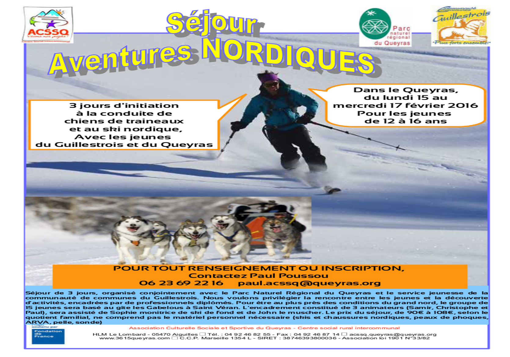 AVENTURES NORDIQUES pour les 12/16 ans
