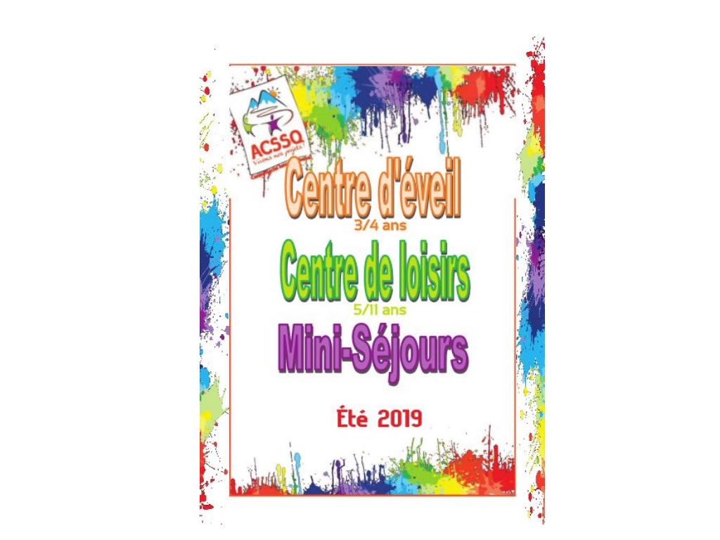 Centre de loisirs, centre d’éveil et mini-séjours – été 2019
