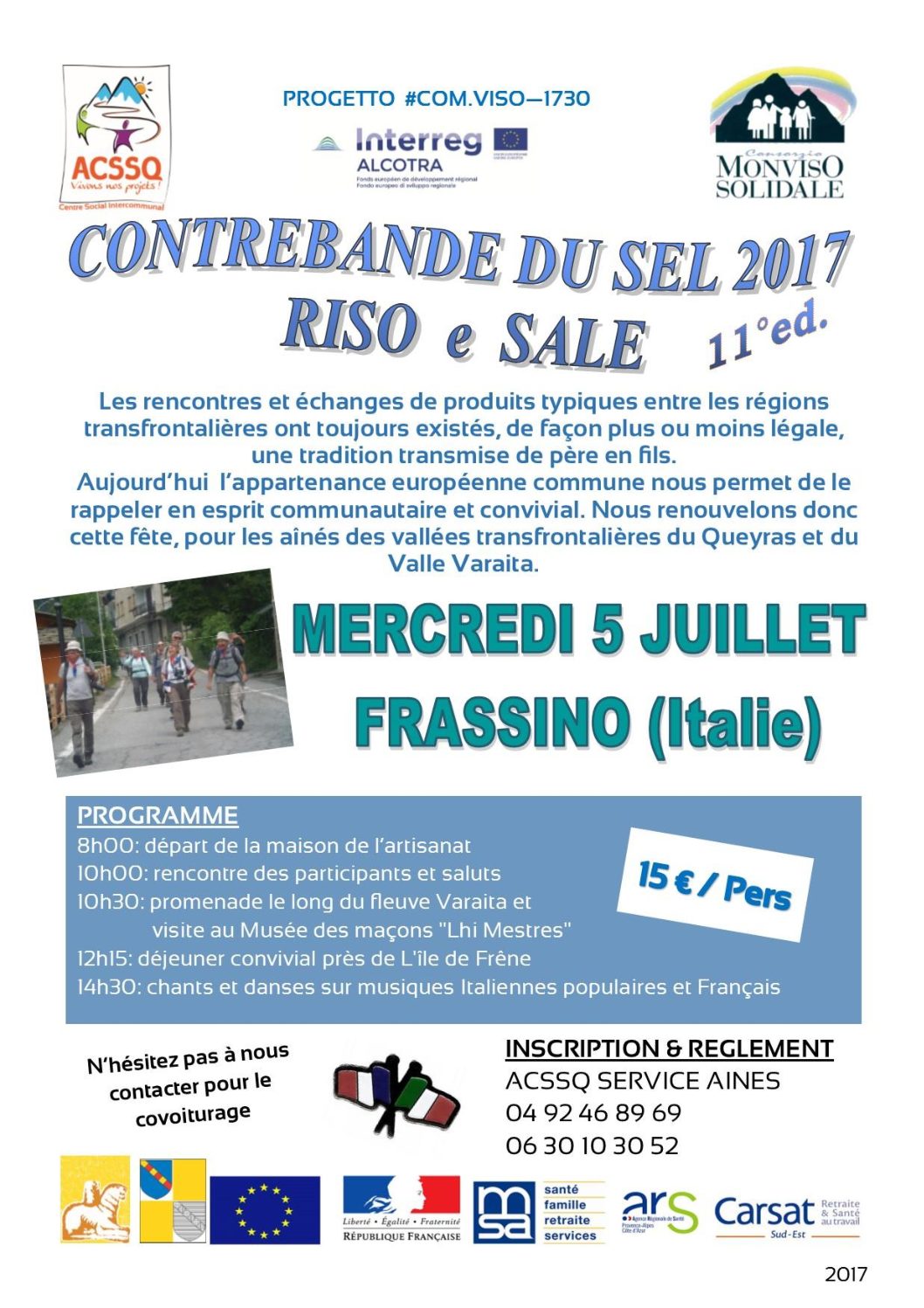 Contrebande du sel – Mercredi 5 juillet 2017 à Frassino