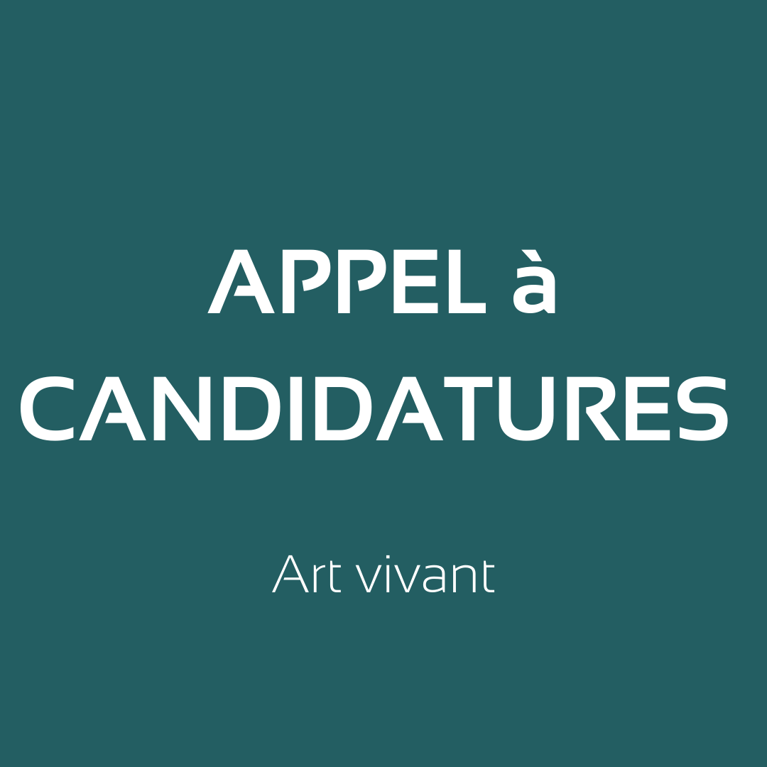Appel à candidatures art vivant