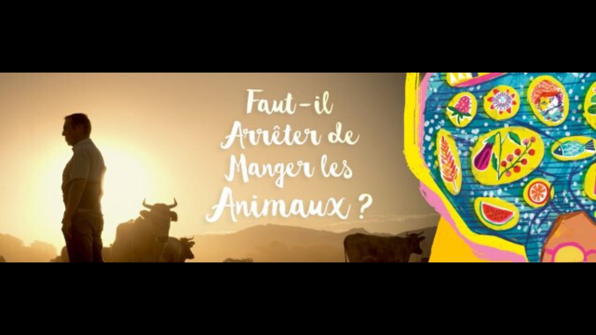 Festival ALIMENTERRE « Faut-il arrêter de manger des animaux ? »