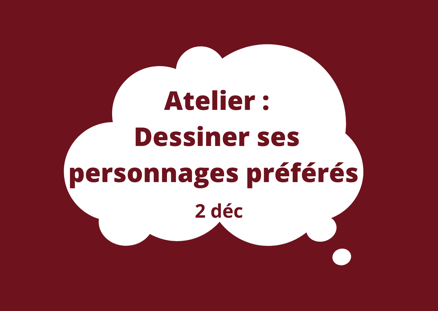 Atelier : Apprendre à dessiner ses personnages préférés