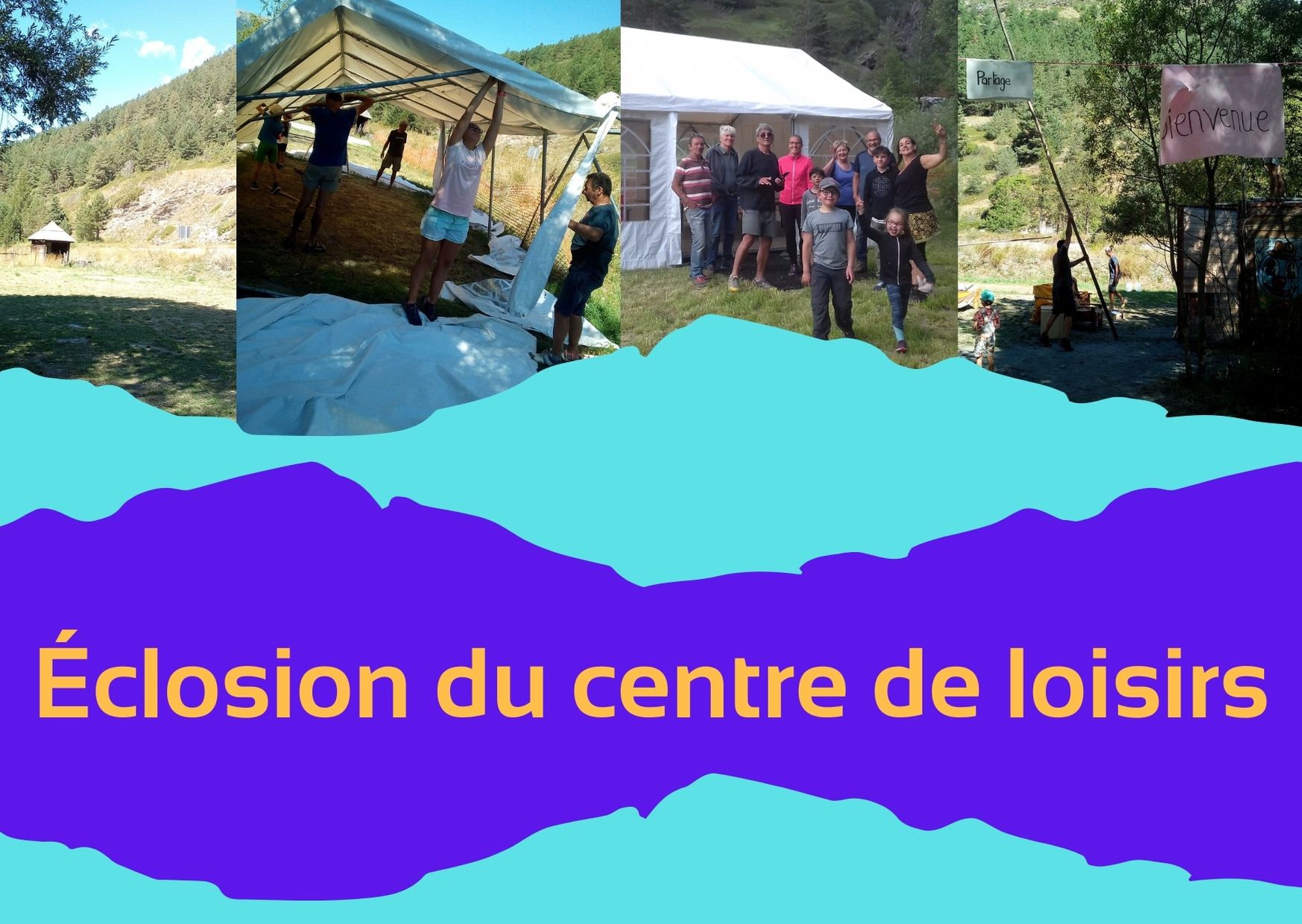 Le 18 et 19 juin 2021, c’est l’éclosion du centre de loisirs