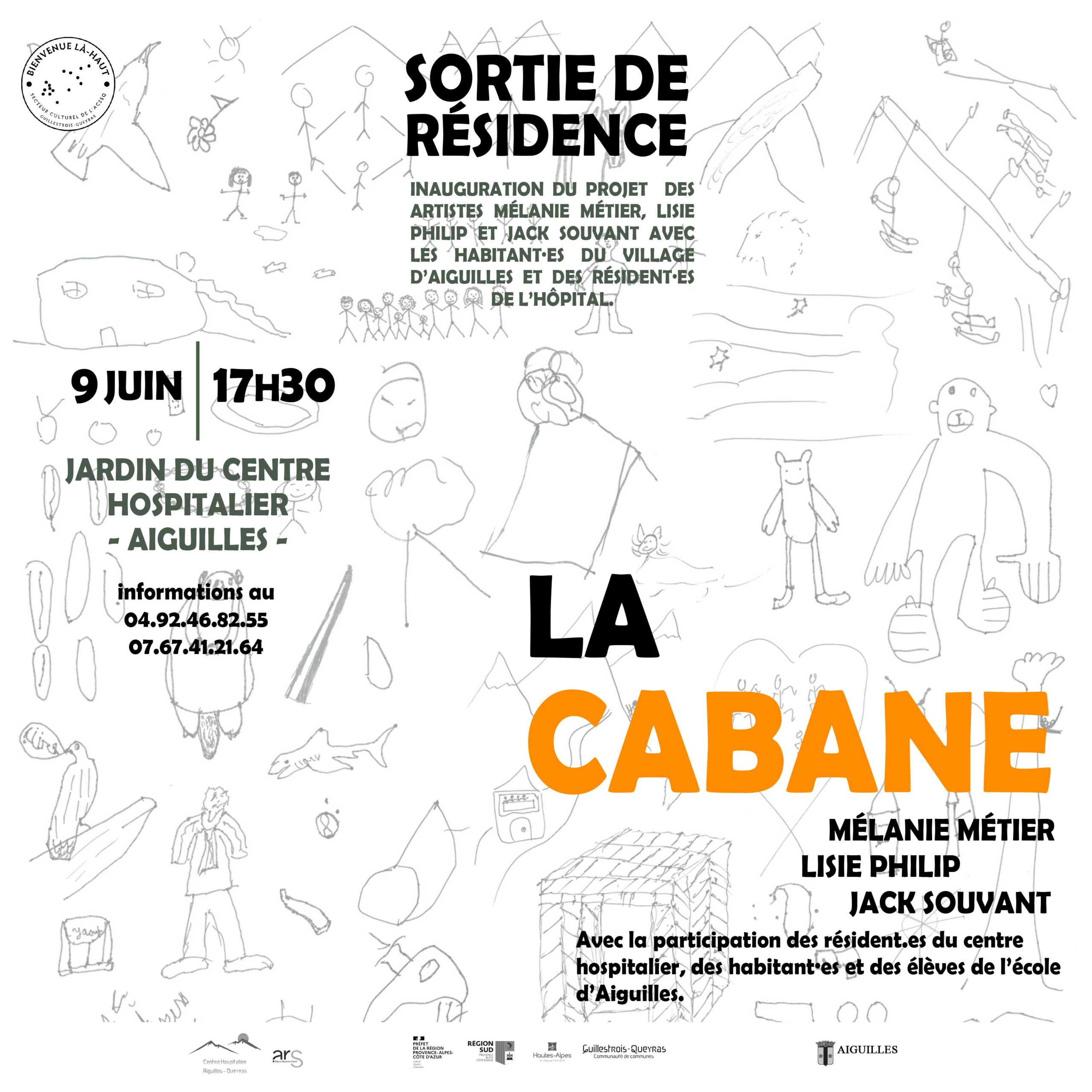 Sortie de résidence – La Cabane – Mélanie Métier, Lisie Philip, Jack Souvant