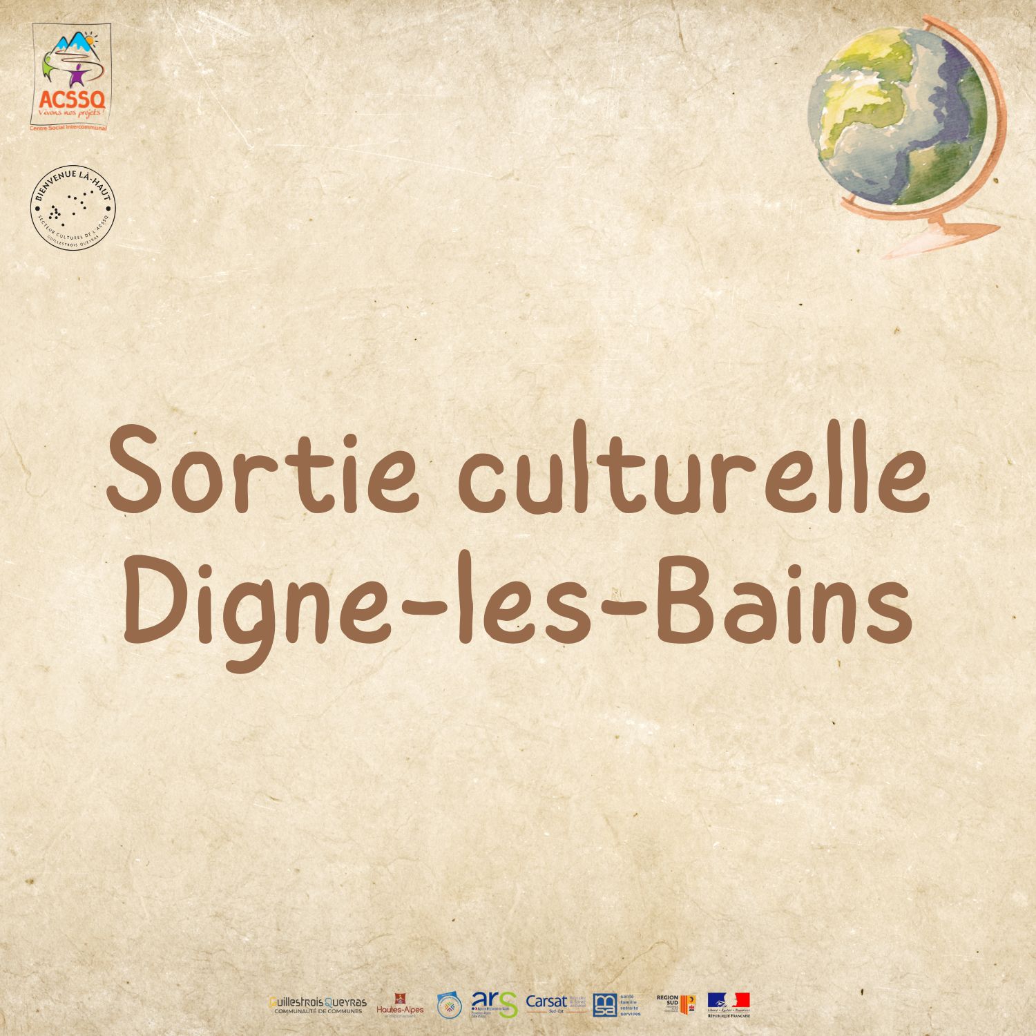 SORTIE CULTURELLE A DIGNE-LES-BAINS