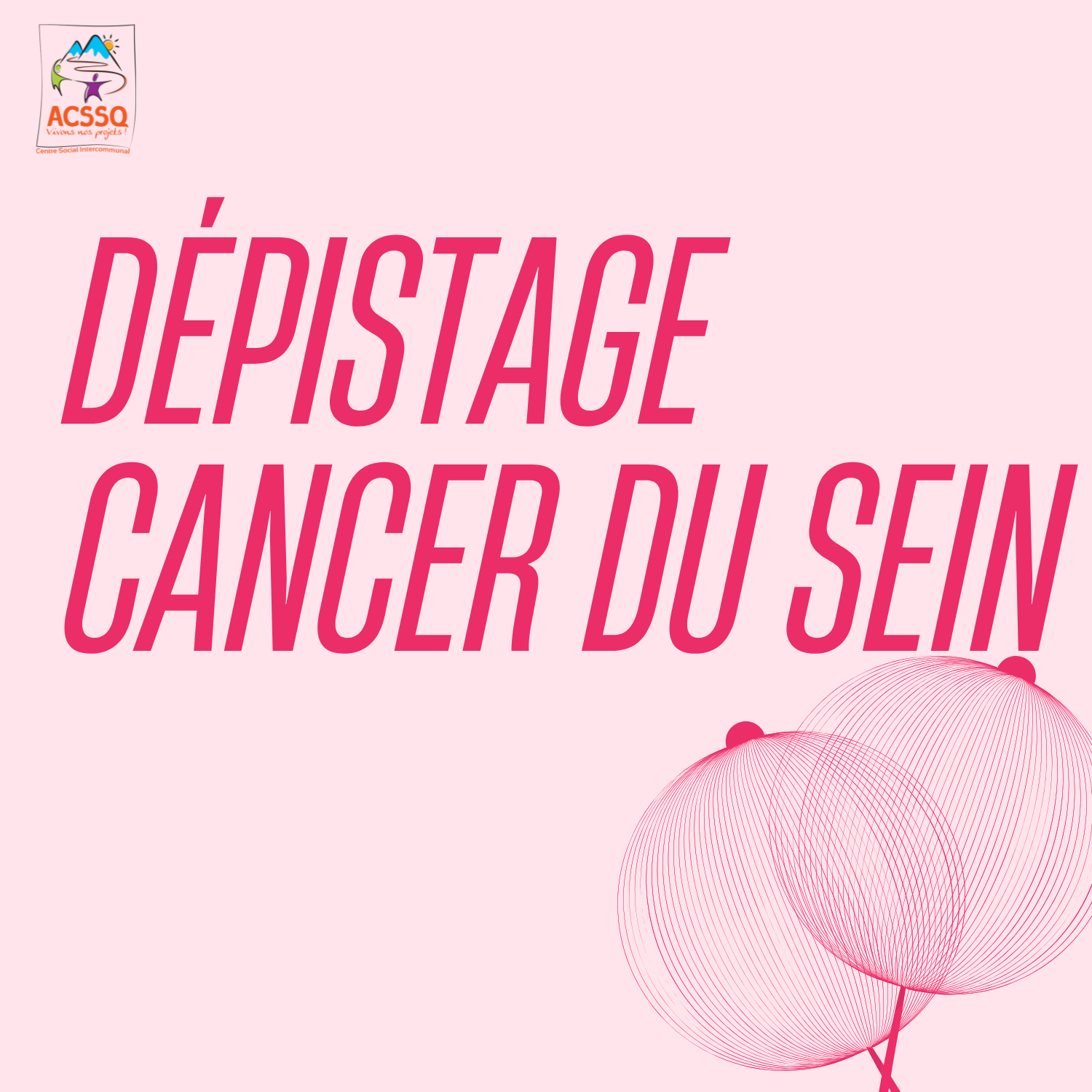 TRANSPORT ORGANISE – DEPISTAGE DU CANCER DU SEIN